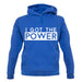 I Got The Power Unisex Hoodie I Got The Power Unisex Hoodie