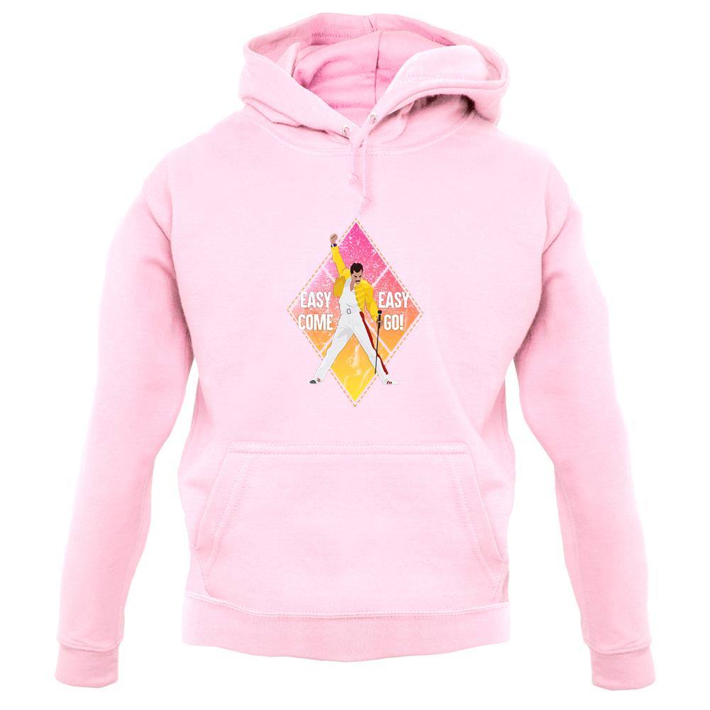 Easy Come Easy Go Unisex Hoodie Easy Come Easy Go Unisex Hoodie