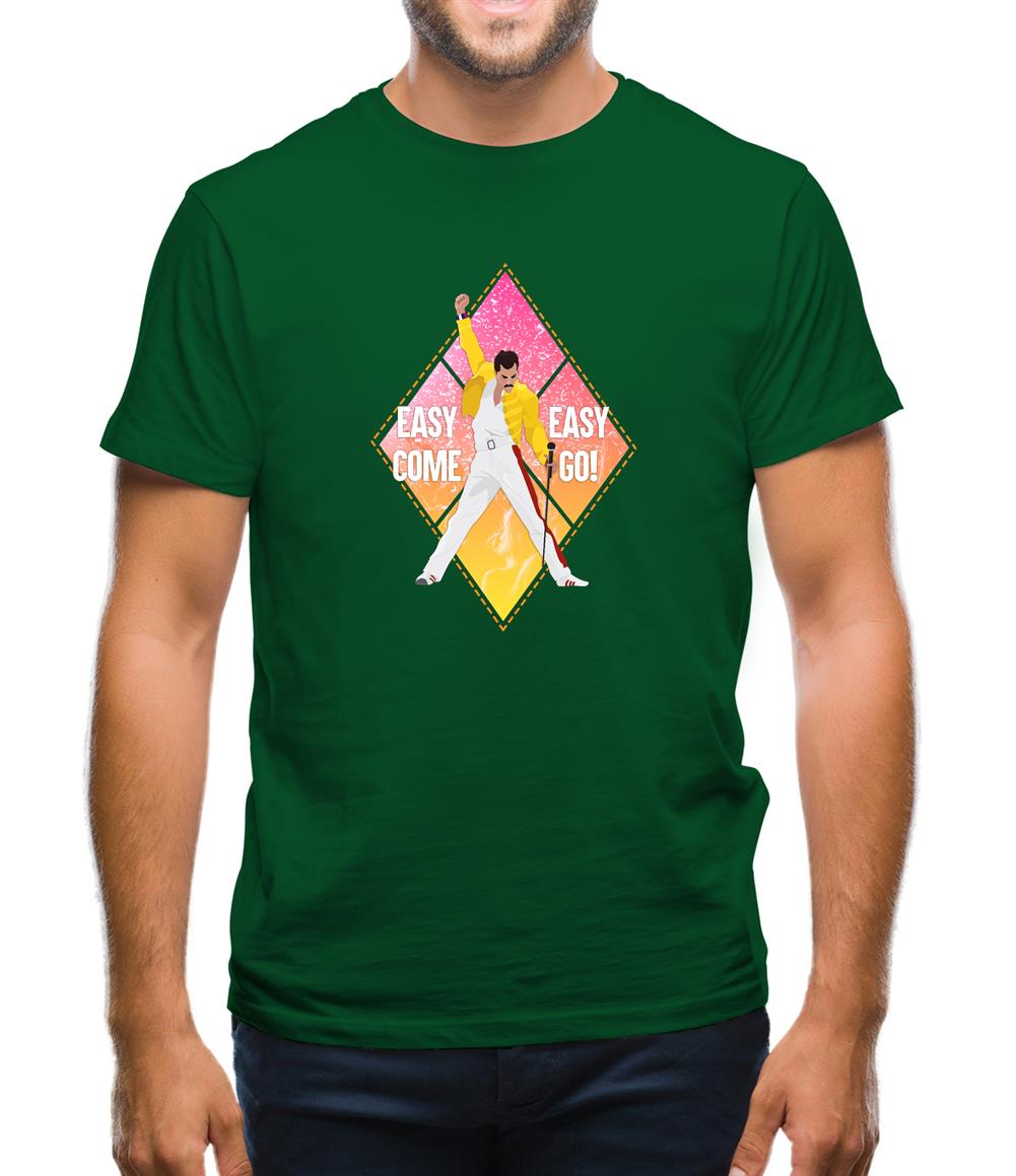 Easy Come Easy Go Mens T-Shirt Easy Come Easy Go Mens T-Shirt