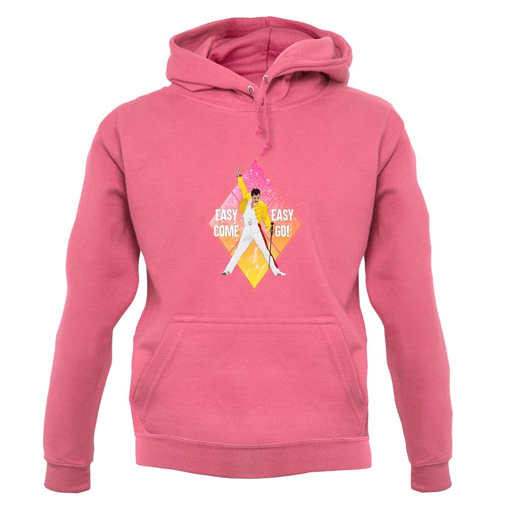 Easy Come Easy Go Unisex Hoodie Easy Come Easy Go Unisex Hoodie