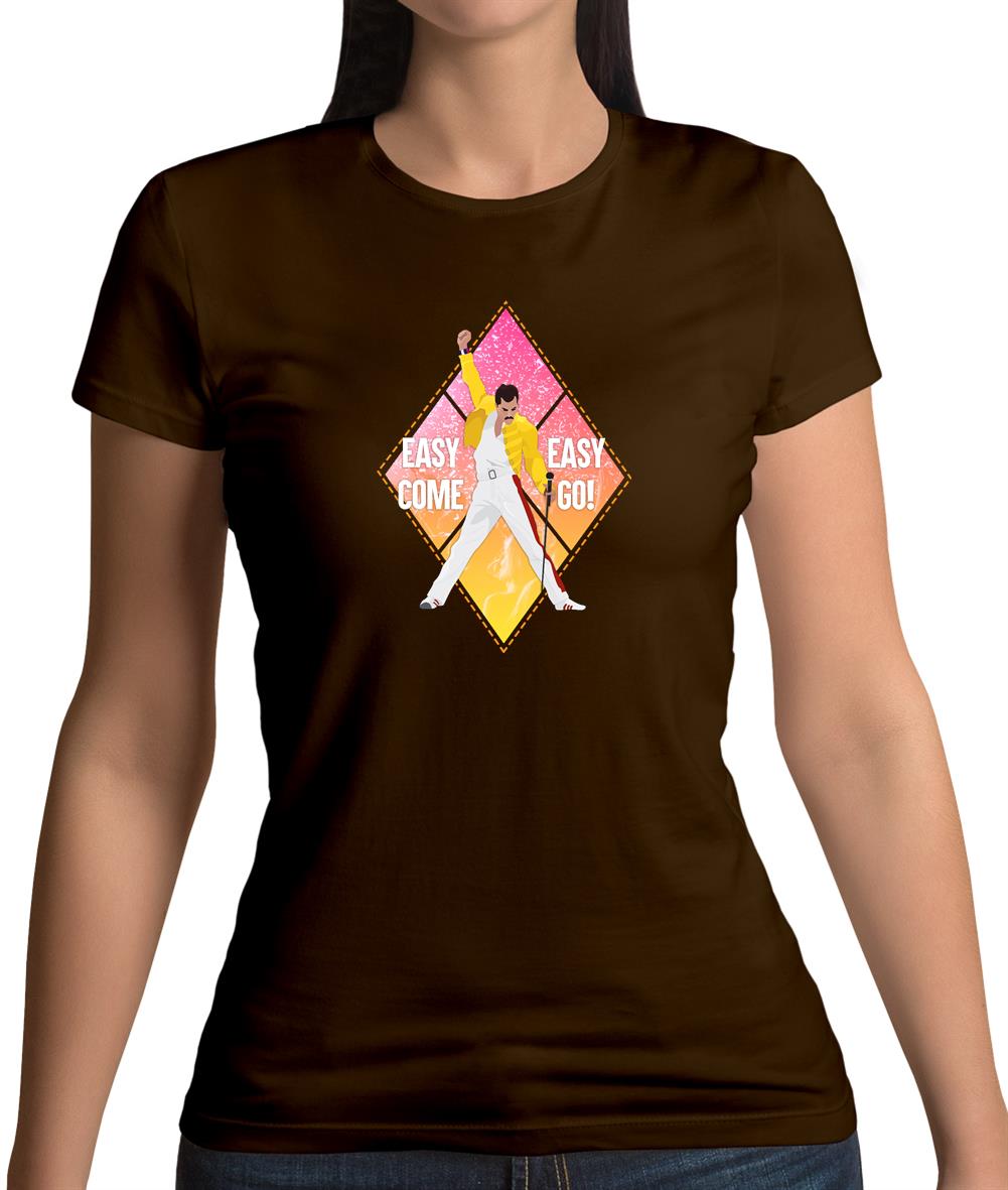 Easy Come Easy Go Womens T-Shirt Easy Come Easy Go Womens T-Shirt
