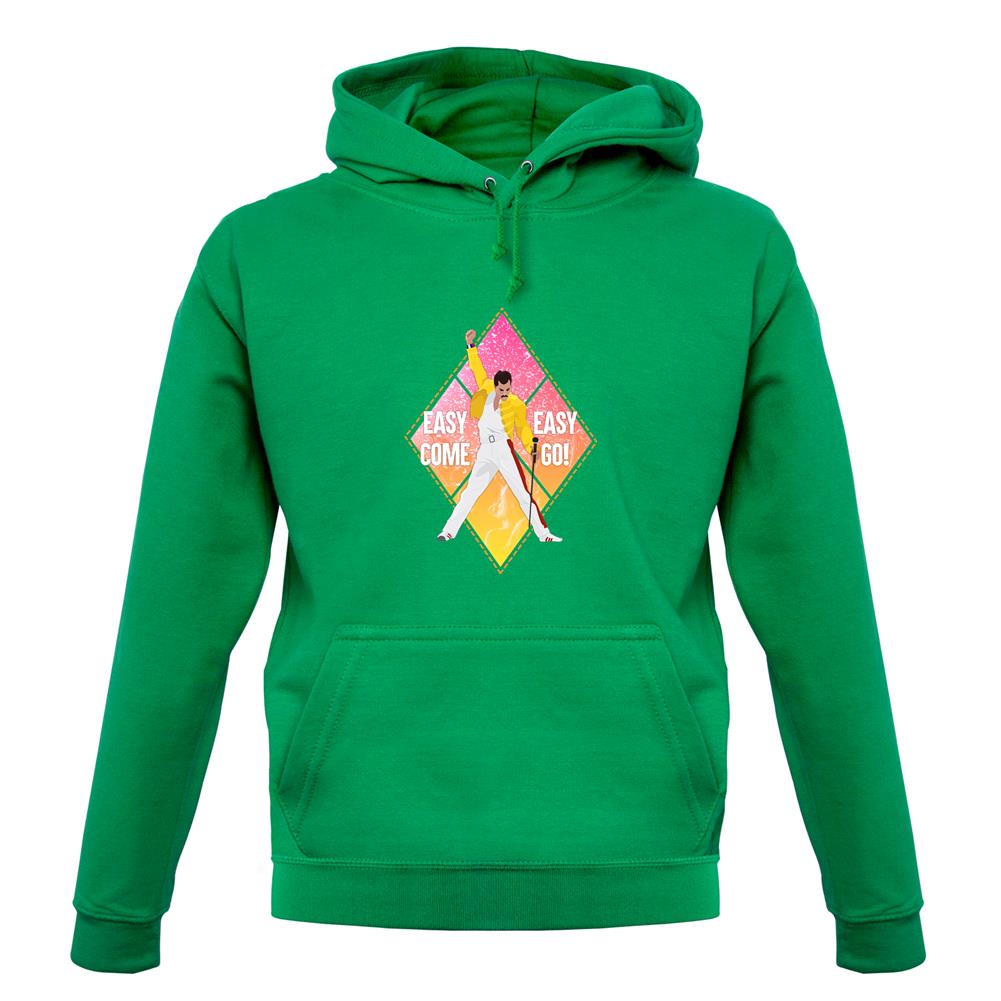 Easy Come Easy Go Unisex Hoodie Easy Come Easy Go Unisex Hoodie