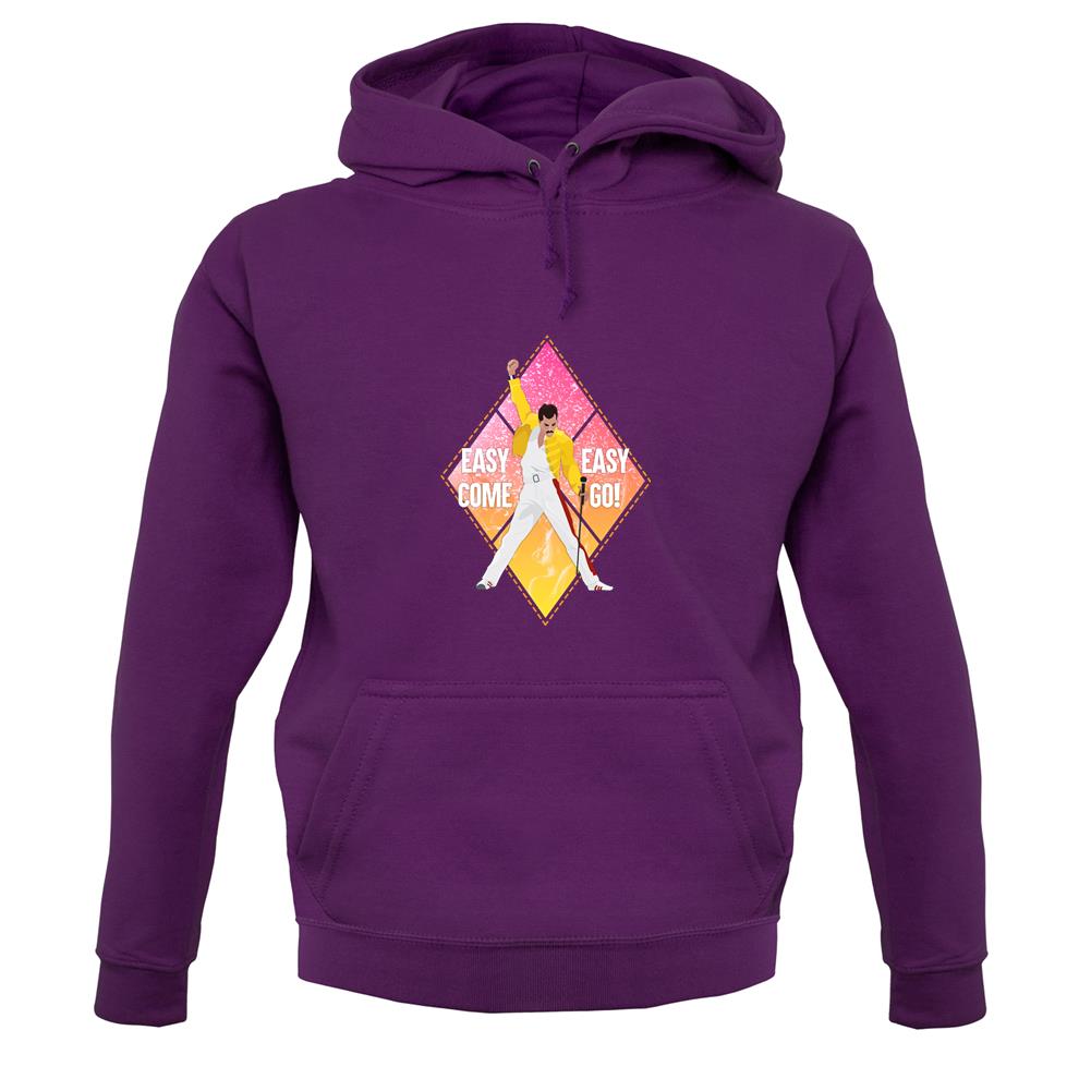 Easy Come Easy Go Unisex Hoodie Easy Come Easy Go Unisex Hoodie