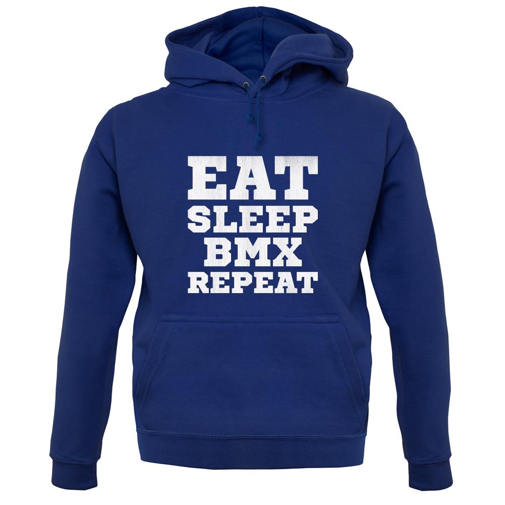 Eat Sleep Bmx Repeat unisex hoodie Eat Sleep Bmx Repeat unisex hoodie
