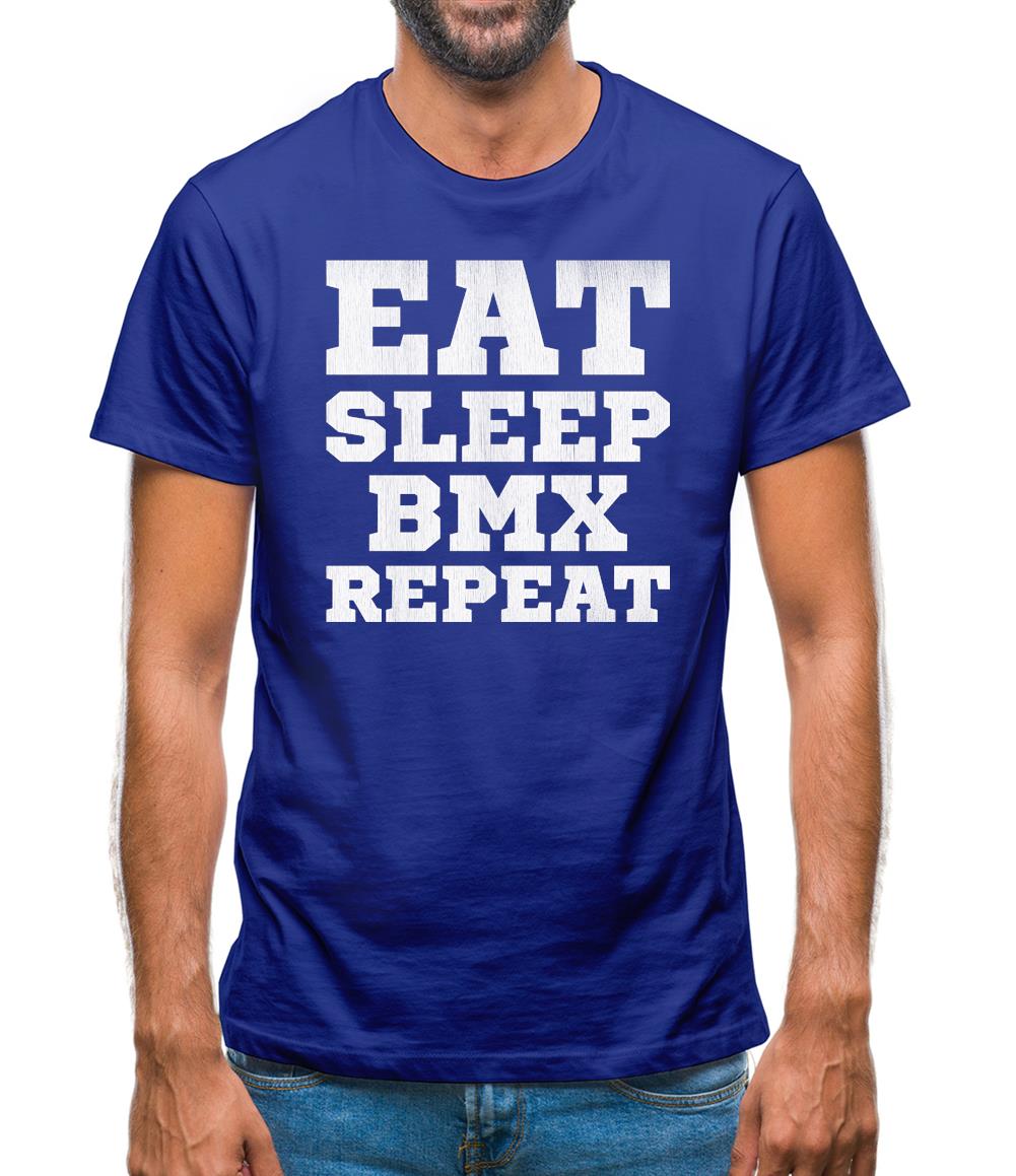 Eat Sleep Bmx Repeat Mens T-Shirt Eat Sleep Bmx Repeat Mens T-Shirt