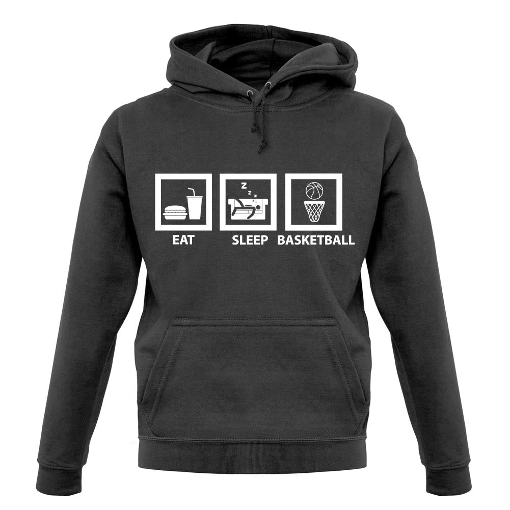 Eat Sleep Basketball unisex hoodie Eat Sleep Basketball unisex hoodie