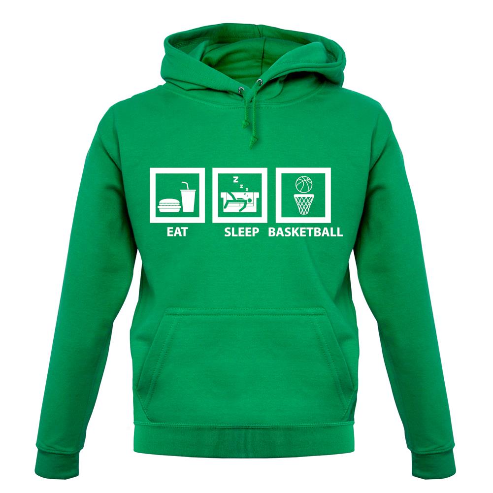Eat Sleep Basketball unisex hoodie Eat Sleep Basketball unisex hoodie