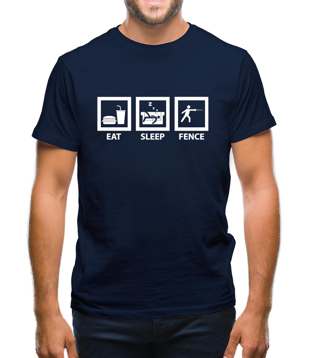 Eat Sleep Fence Mens T-Shirt Eat Sleep Fence Mens T-Shirt