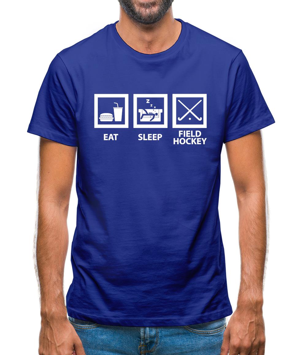 Eat Sleep Field Hockey Mens T-Shirt Eat Sleep Field Hockey Mens T-Shirt