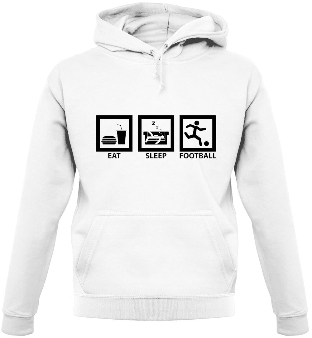 Dressdown Eat Sleep Football Unisex Hoodie Dressdown Eat Sleep Football Unisex Hoodie
