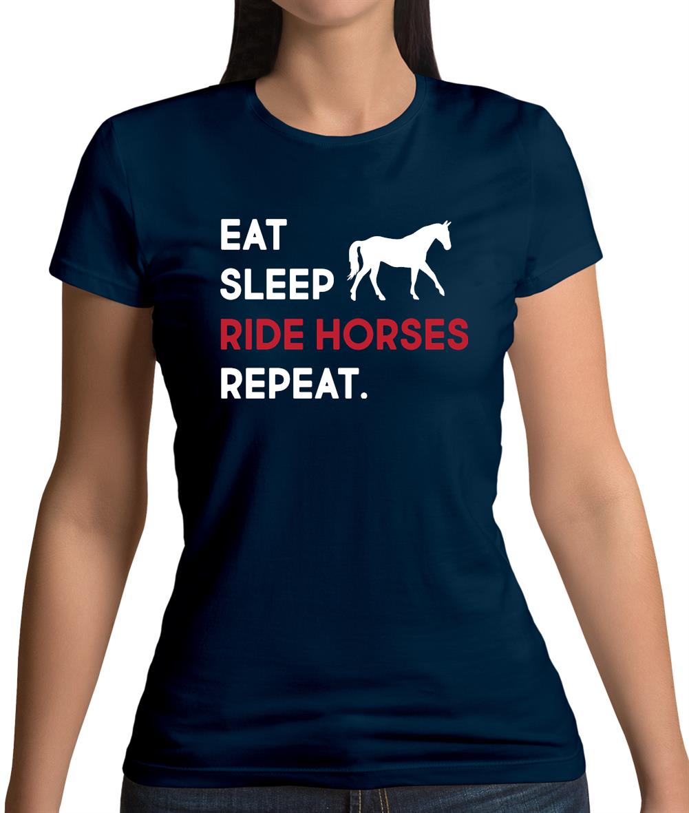 Eat Sleep Horse Womens T-Shirt Eat Sleep Horse Womens T-Shirt