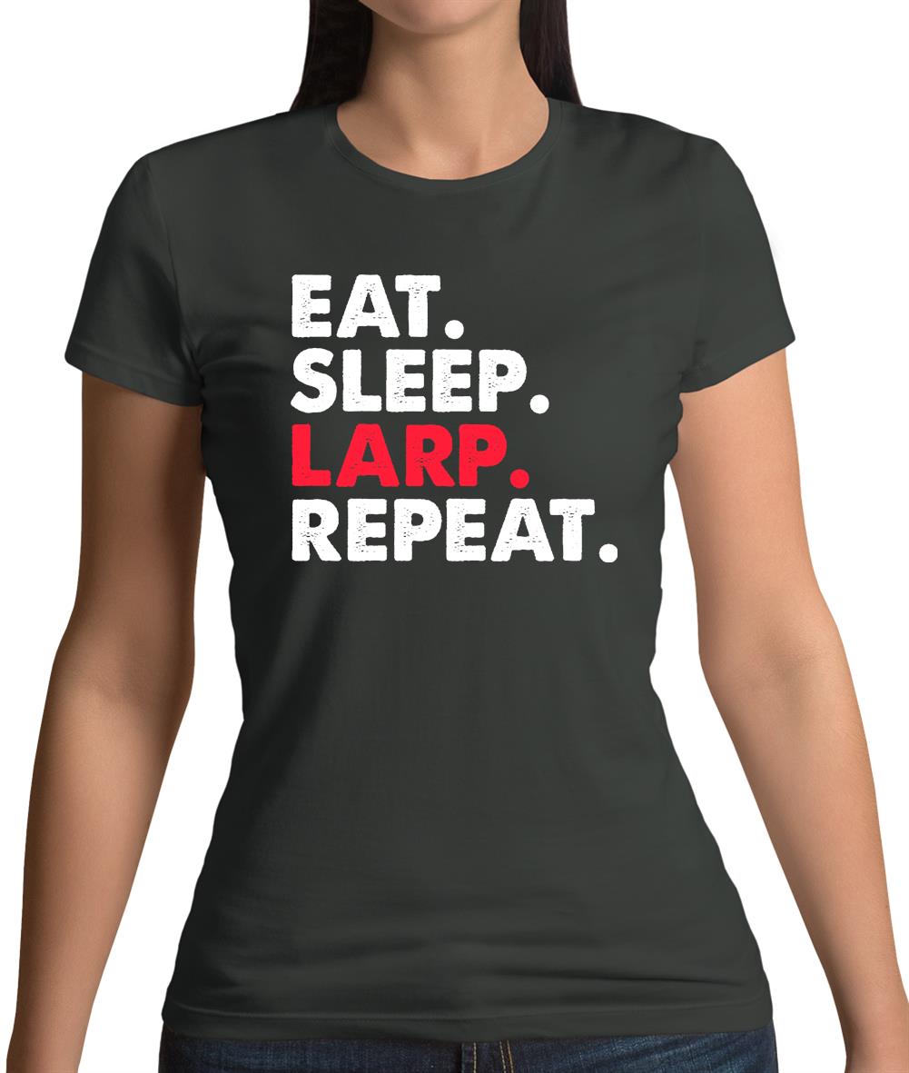 Eat Sleep Larp Repeat Womens T-Shirt Eat Sleep Larp Repeat Womens T-Shirt