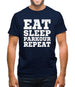Eat Sleep Parkour REPEAT Mens T-Shirt Eat Sleep Parkour REPEAT Mens T-Shirt