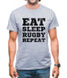 Eat Sleep Rugby Repeat Mens T-Shirt Eat Sleep Rugby Repeat Mens T-Shirt