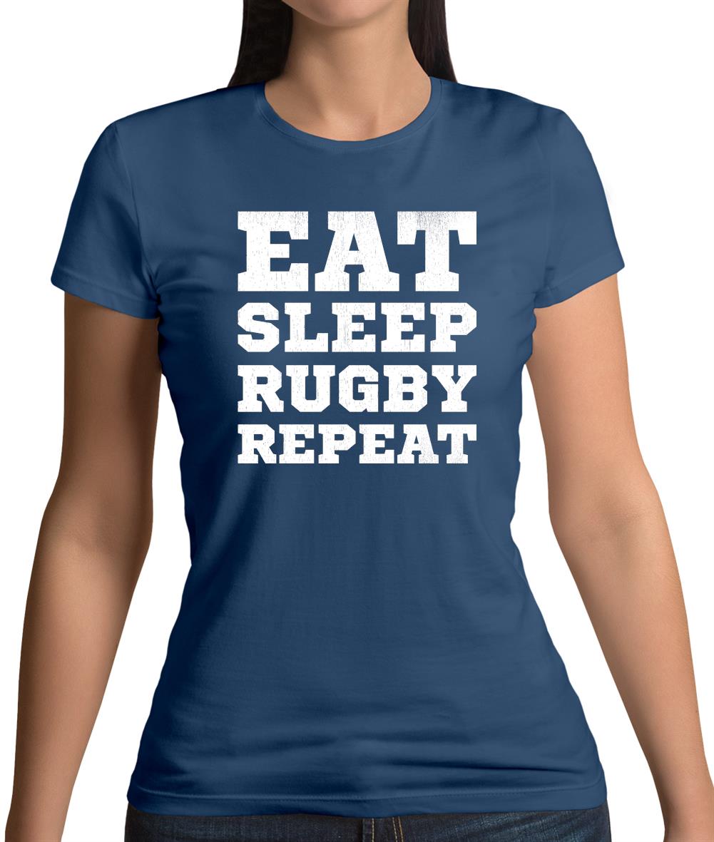 Eat Sleep Rugby Repeat Womens T-Shirt Eat Sleep Rugby Repeat Womens T-Shirt