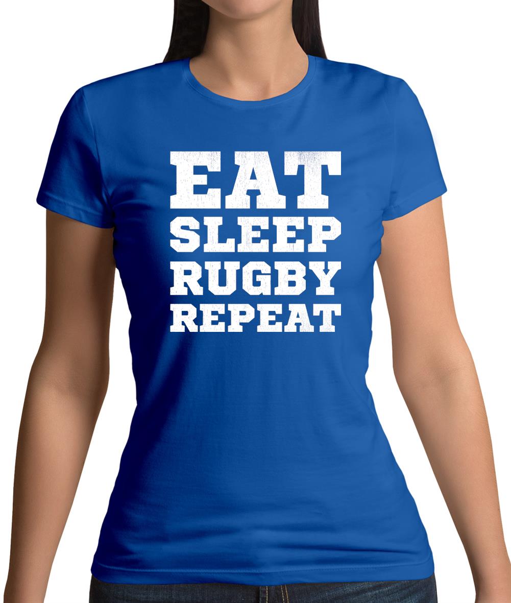 Eat Sleep Rugby Repeat Womens T-Shirt Eat Sleep Rugby Repeat Womens T-Shirt