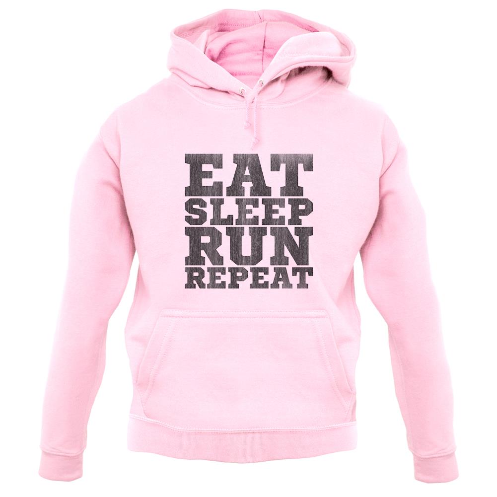 Eat Sleep Run REPEAT unisex hoodie Eat Sleep Run REPEAT unisex hoodie