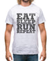 Eat Sleep Run REPEAT Mens T-Shirt Eat Sleep Run REPEAT Mens T-Shirt