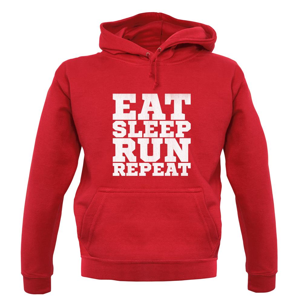 Eat Sleep Run REPEAT unisex hoodie Eat Sleep Run REPEAT unisex hoodie