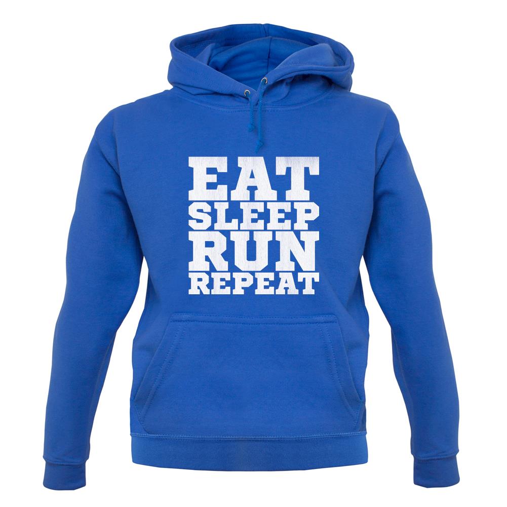 Eat Sleep Run REPEAT unisex hoodie Eat Sleep Run REPEAT unisex hoodie