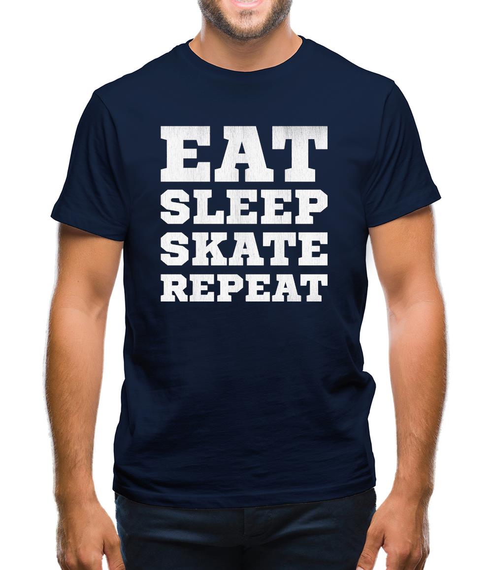Eat Sleep Skate Repeat Mens T-Shirt Eat Sleep Skate Repeat Mens T-Shirt