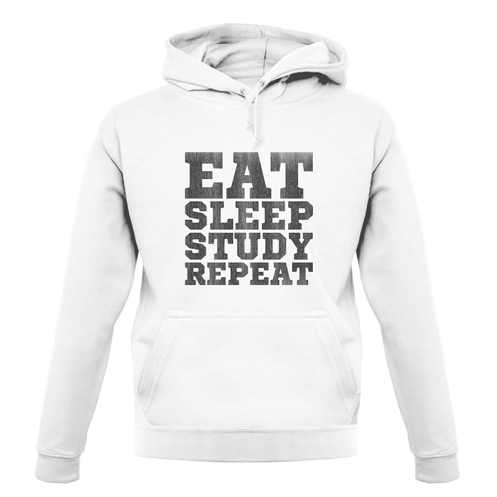 Eat Sleep Study Repeat unisex hoodie Eat Sleep Study Repeat unisex hoodie
