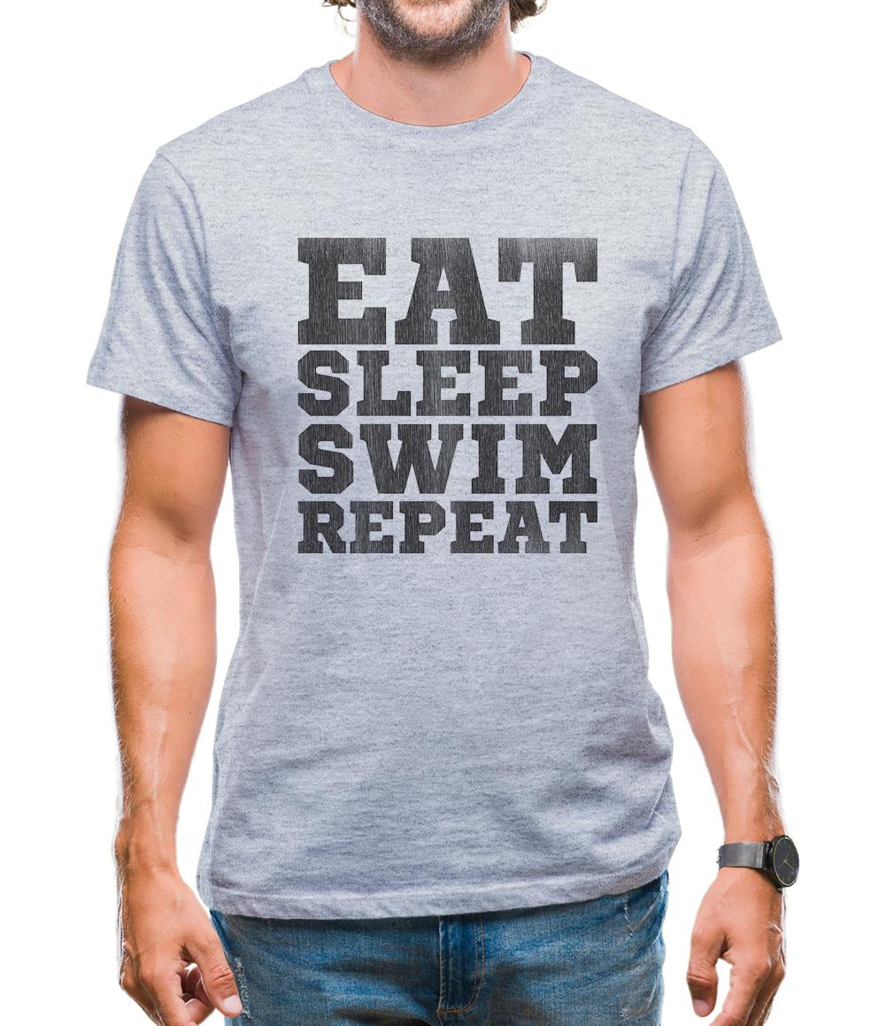 Eat Sleep Swim Repeat Mens T-Shirt Eat Sleep Swim Repeat Mens T-Shirt
