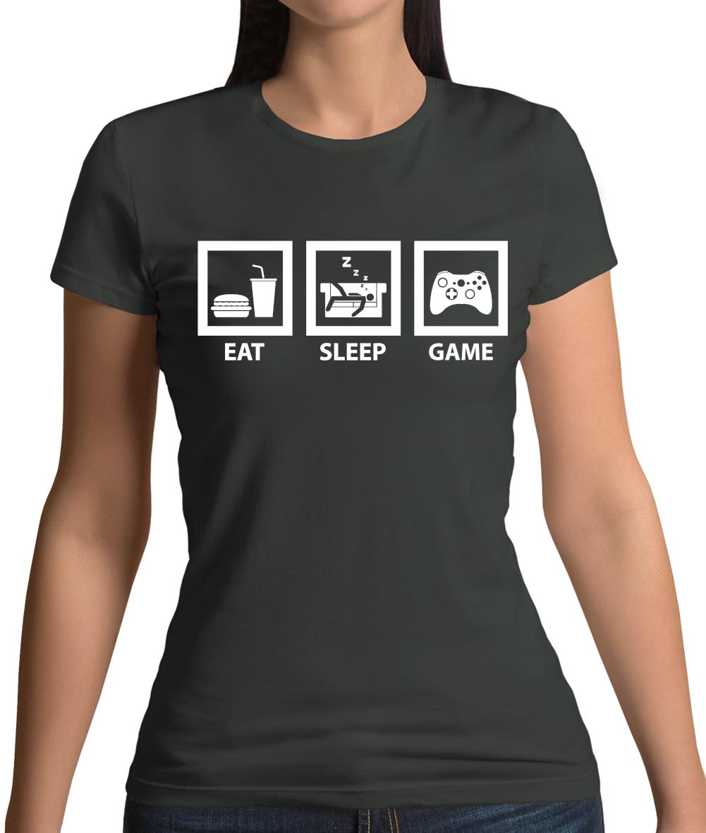 Dressdown Eat Sleep Gamer Womens T-Shirt Dressdown Eat Sleep Gamer Womens T-Shirt