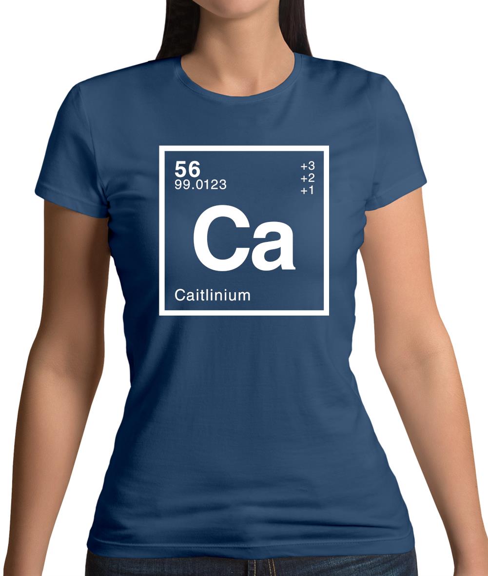 Caitlin - Periodic Element Womens T-Shirt Caitlin - Periodic Element Womens T-Shirt