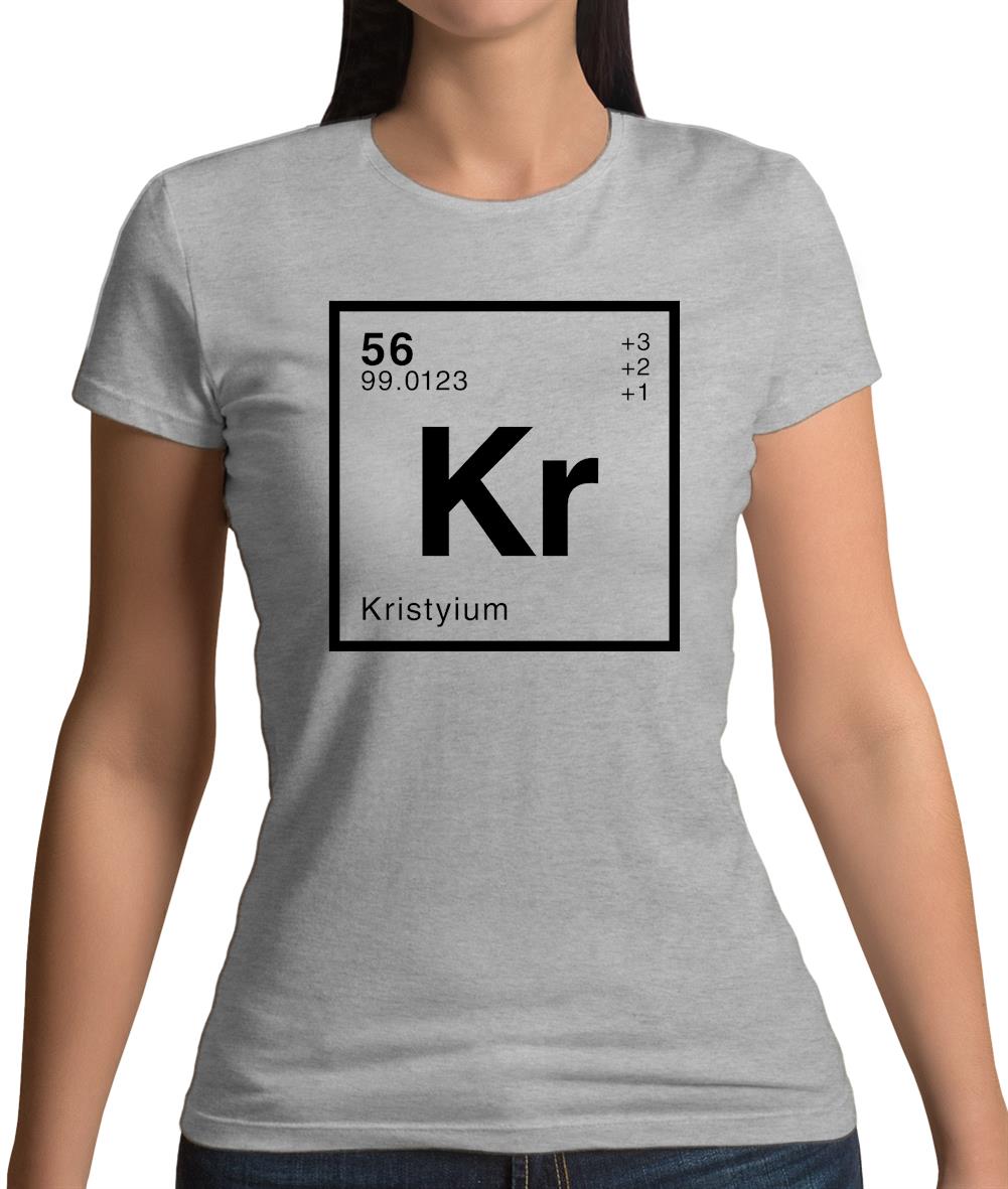 Kristy - Periodic Element Womens T-Shirt Kristy - Periodic Element Womens T-Shirt