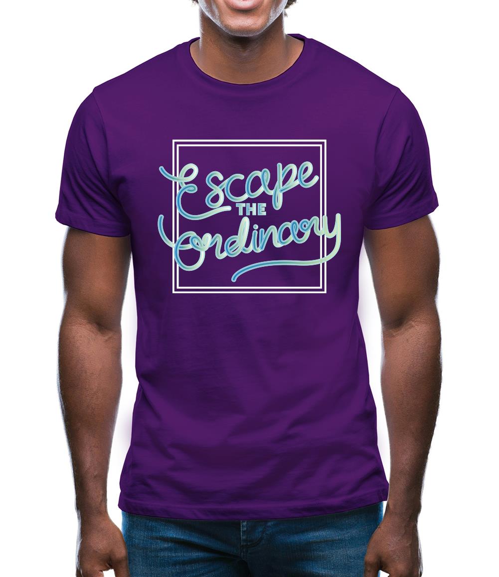 Escape The Ordinary Mens T-Shirt Escape The Ordinary Mens T-Shirt