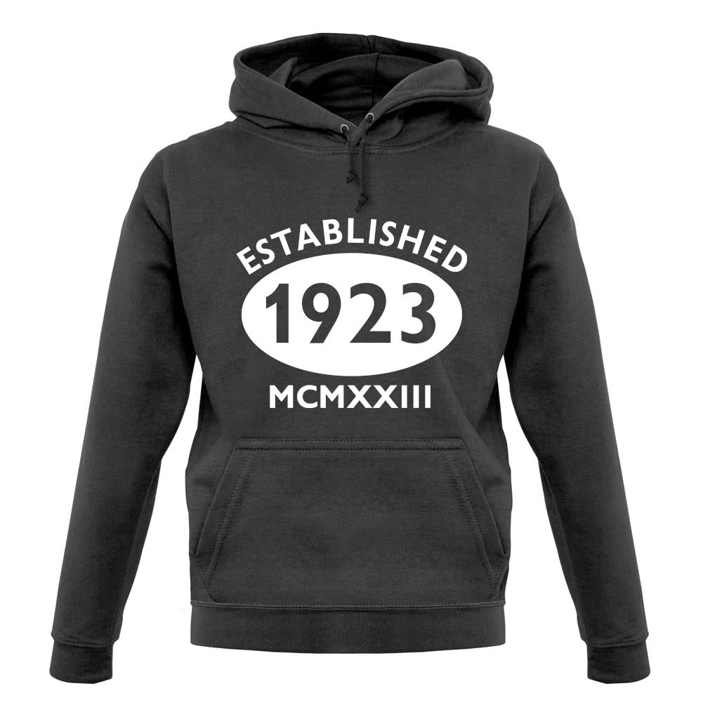 Established 1923 Roman Numerals unisex hoodie Established 1923 Roman Numerals unisex hoodie