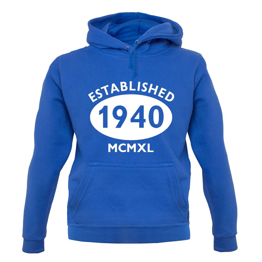 Established 1940 Roman Numerals unisex hoodie Established 1940 Roman Numerals unisex hoodie