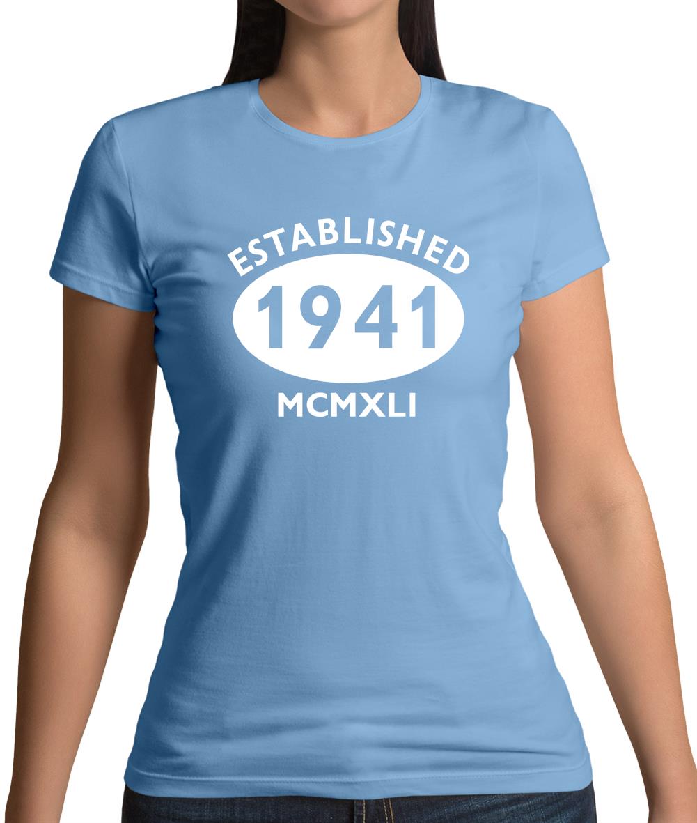 Established 1941 Roman Numerals Womens T-Shirt Established 1941 Roman Numerals Womens T-Shirt