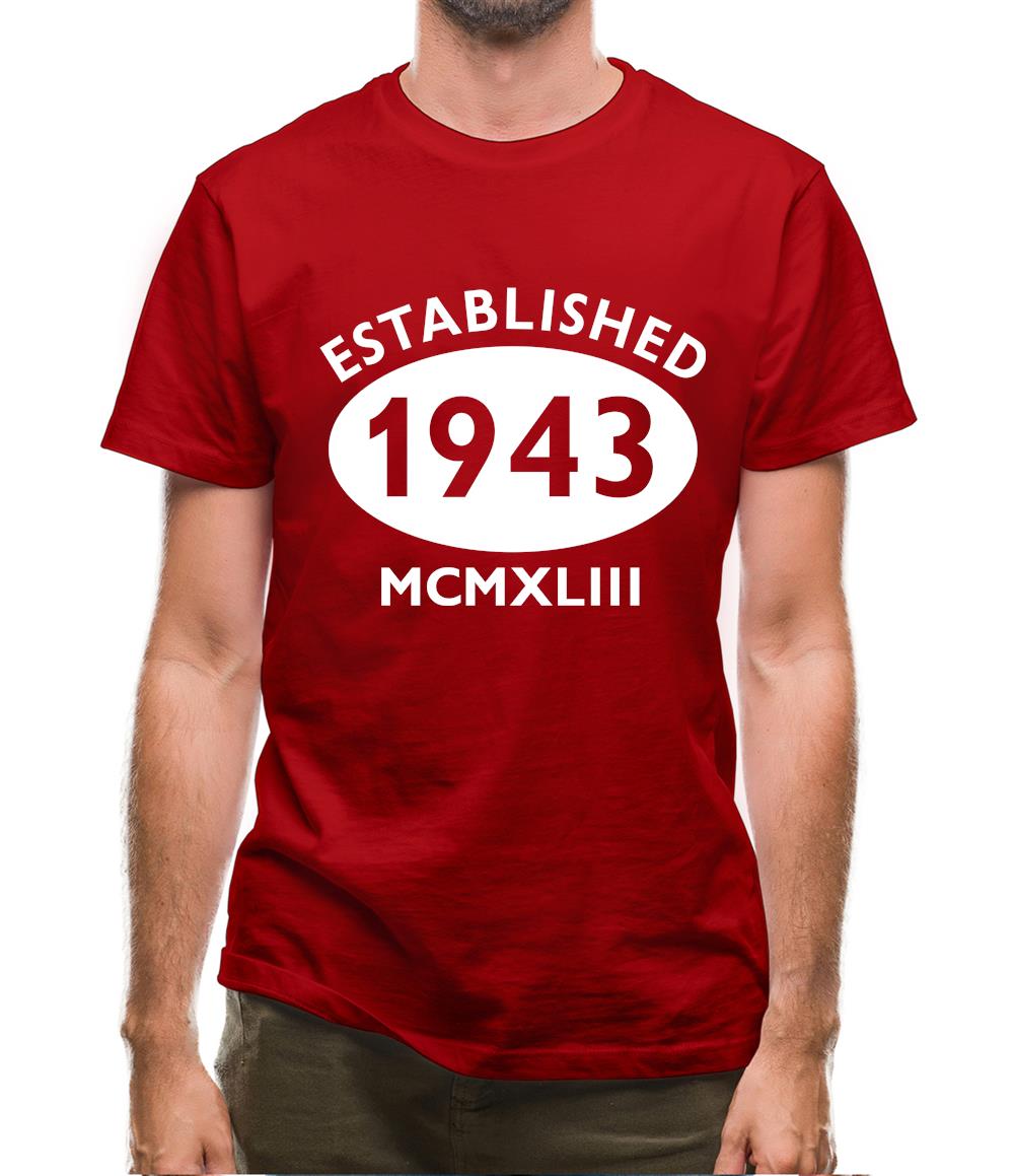 Established 1943 Roman Numerals Mens T-Shirt Established 1943 Roman Numerals Mens T-Shirt