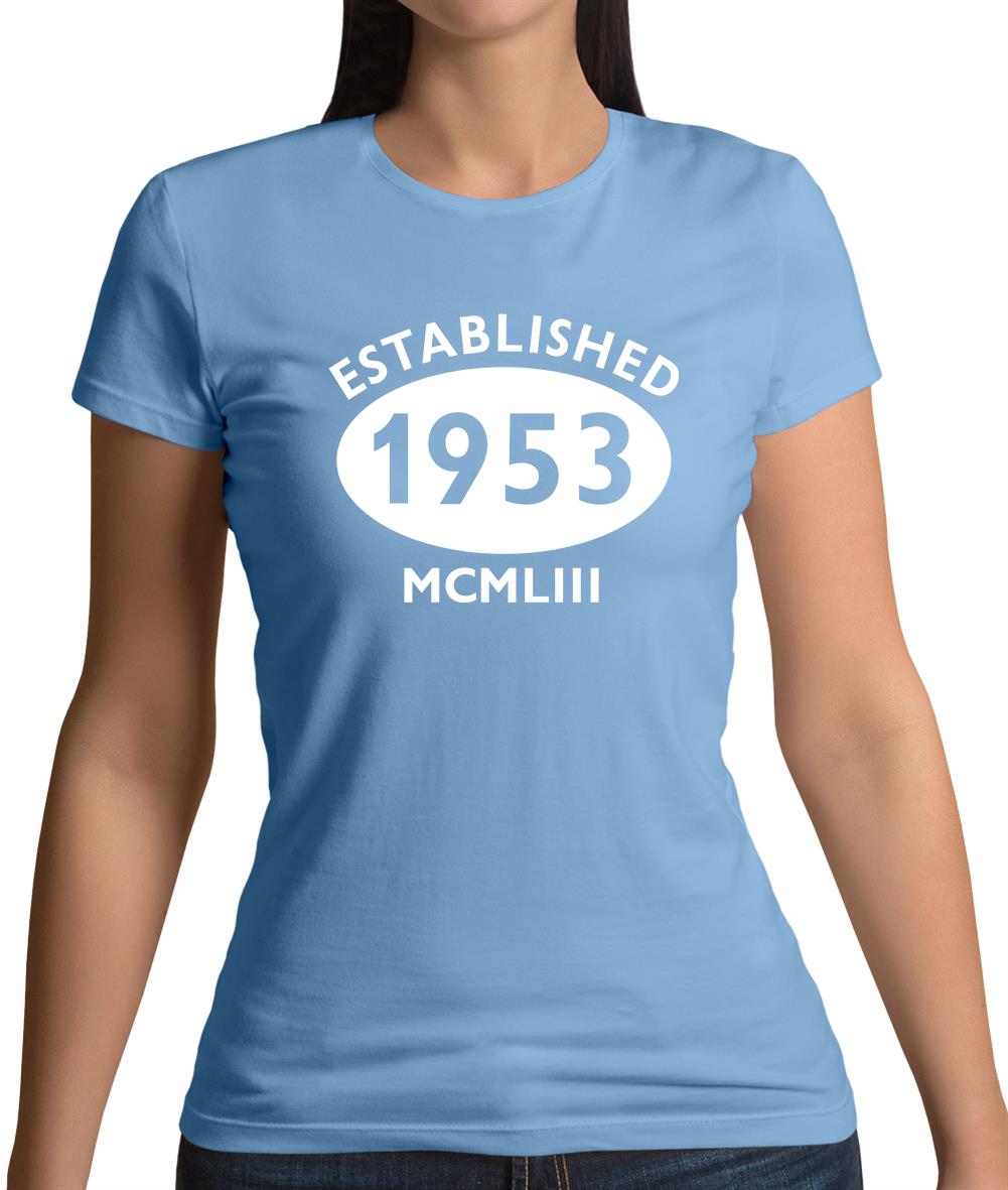 Established 1953 Roman Numerals Womens T-Shirt Established 1953 Roman Numerals Womens T-Shirt