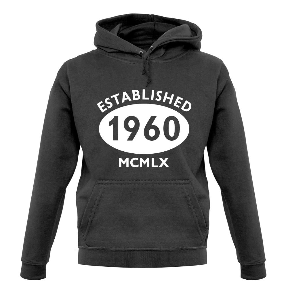 Established 1960 Roman Numerals unisex hoodie Established 1960 Roman Numerals unisex hoodie