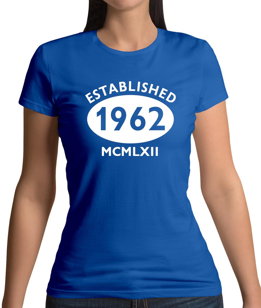 Established 1962 Roman Numerals Womens T-Shirt Established 1962 Roman Numerals Womens T-Shirt