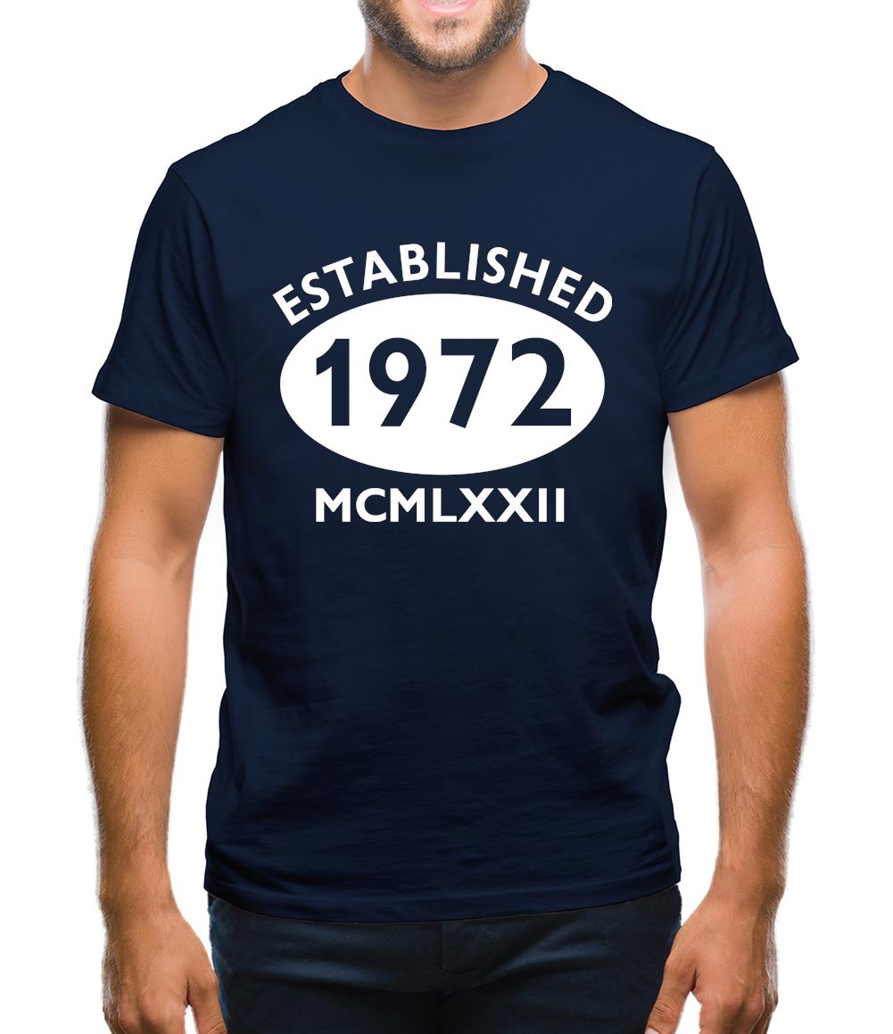Established 1972 Roman Numerals Mens T-Shirt Established 1972 Roman Numerals Mens T-Shirt