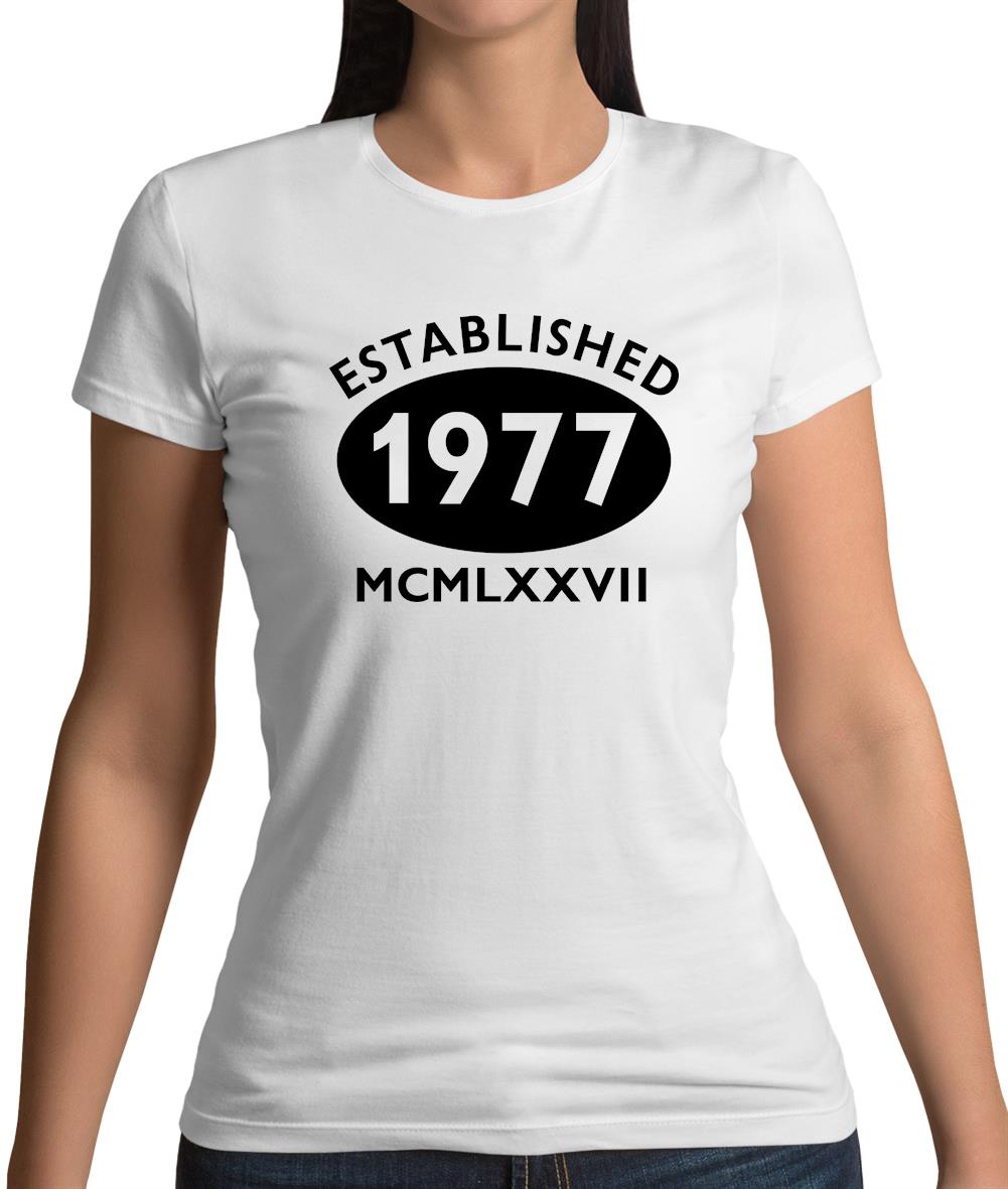 Established 1977 Roman Numerals Womens T-Shirt Established 1977 Roman Numerals Womens T-Shirt