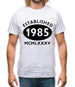 Established 1985 Roman Numerals Mens T-Shirt Established 1985 Roman Numerals Mens T-Shirt
