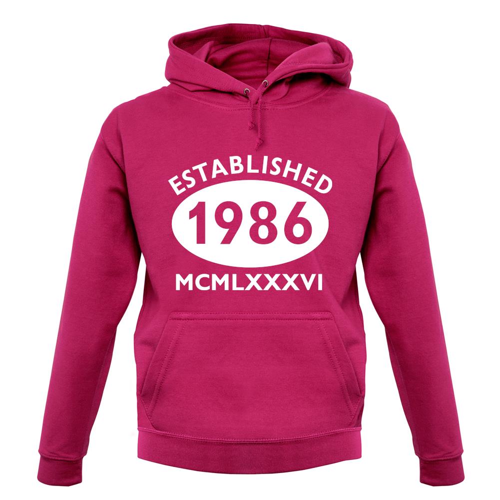 Established 1986 Roman Numerals unisex hoodie Established 1986 Roman Numerals unisex hoodie
