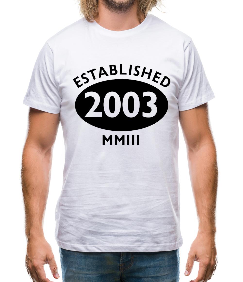 Established 2003 Roman Numerals Mens T-Shirt Established 2003 Roman Numerals Mens T-Shirt