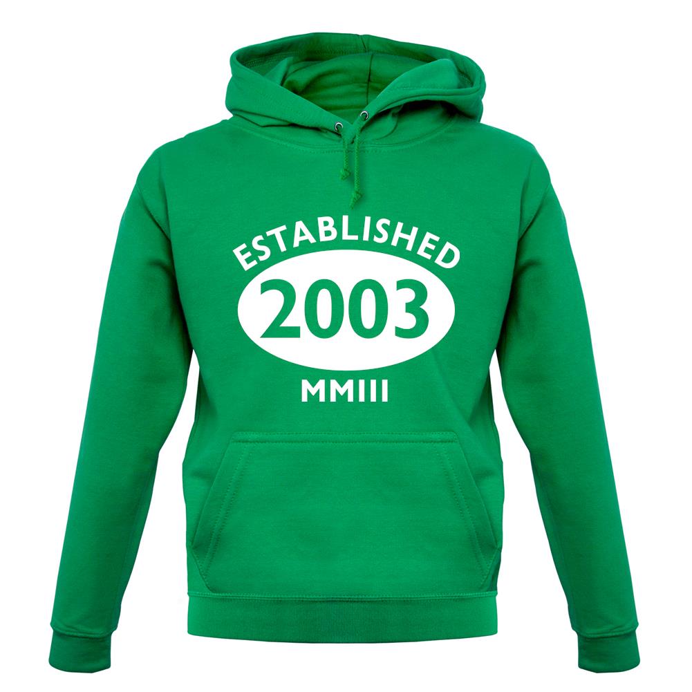 Established 2003 Roman Numerals unisex hoodie Established 2003 Roman Numerals unisex hoodie