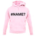 #Name unisex hoodie #Name unisex hoodie
