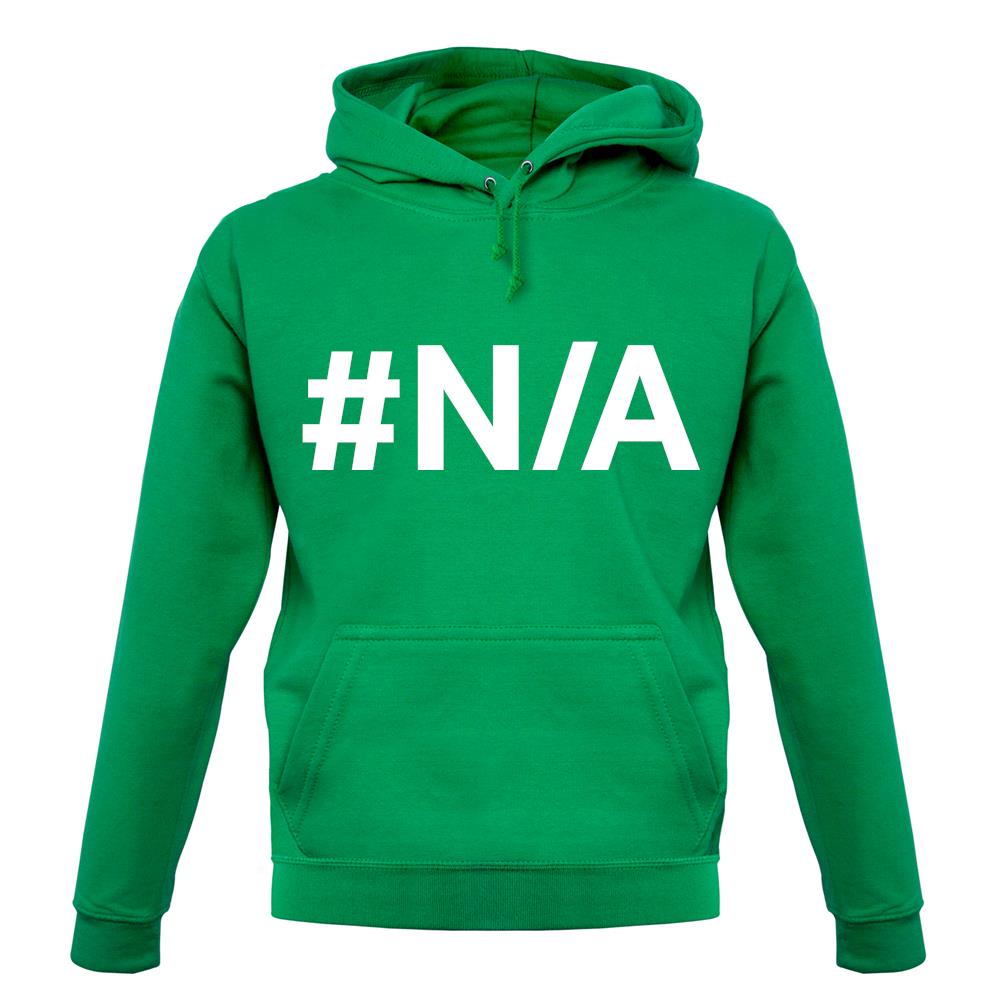 #N/A unisex hoodie #N/A unisex hoodie