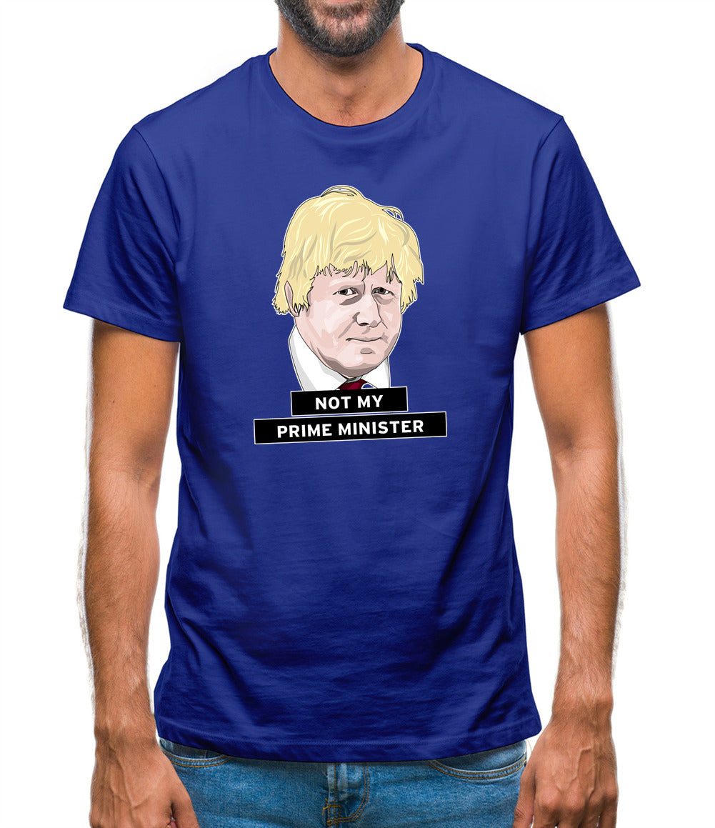 Not My Prime Minister Mens T-Shirt Not My Prime Minister Mens T-Shirt