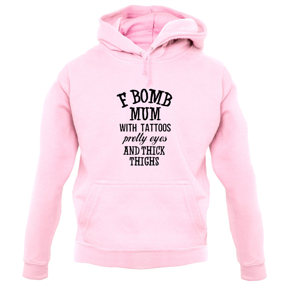 F Bomb Mum Unisex Hoodie F Bomb Mum Unisex Hoodie