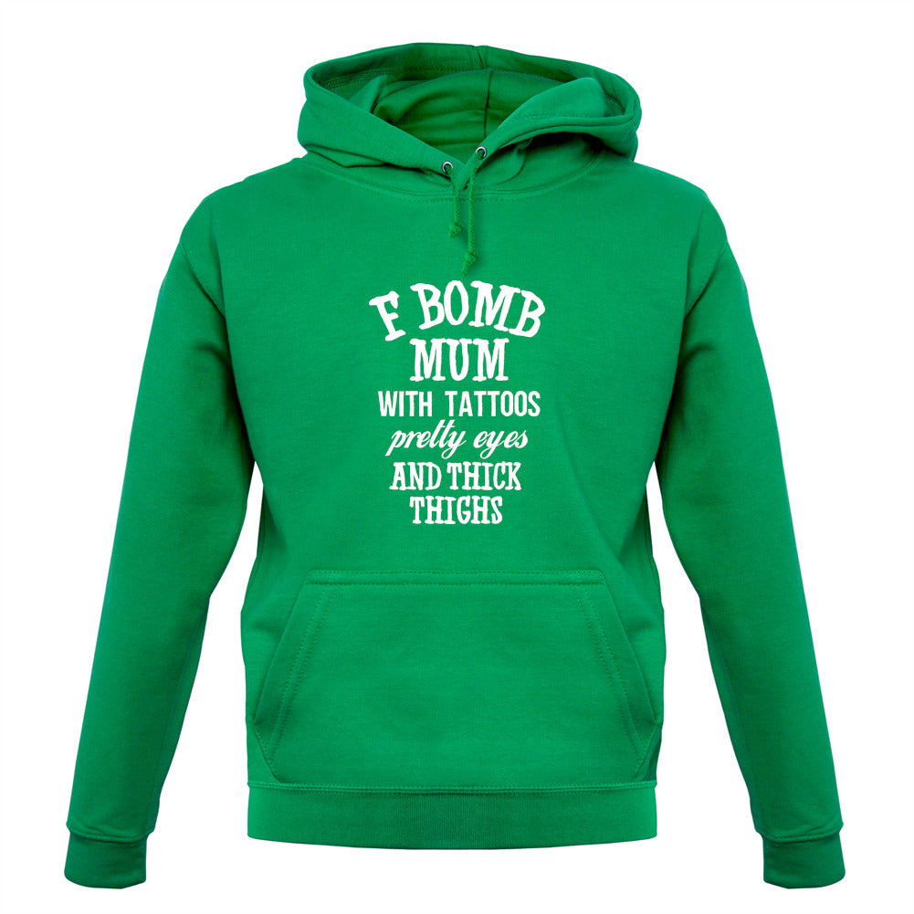 F Bomb Mum Unisex Hoodie F Bomb Mum Unisex Hoodie