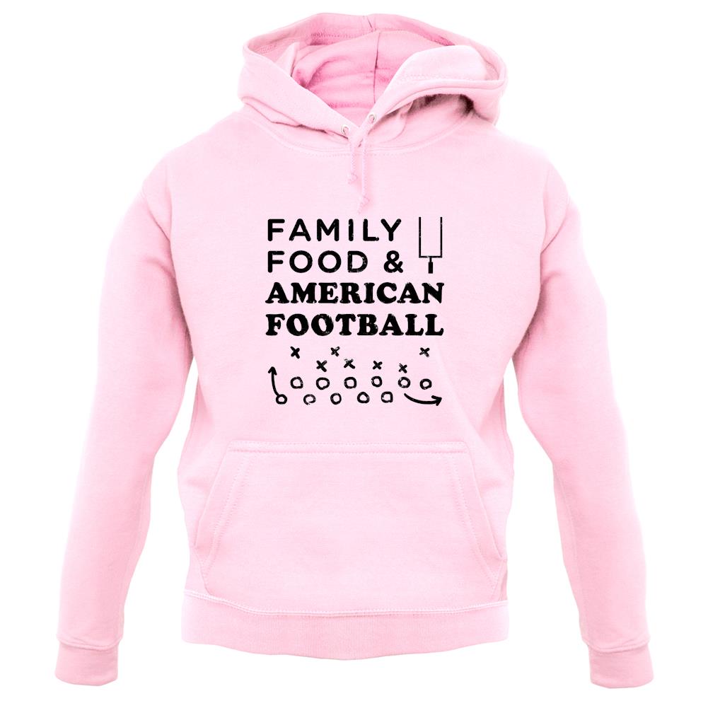 Family Food & American Football unisex hoodie Family Food & American Football unisex hoodie